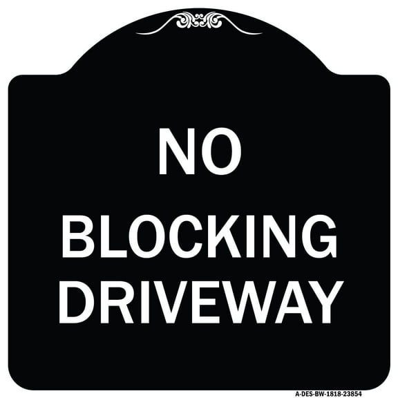 SignMission Designer Series Sign - No Blocking Driveway | Black & White 18" X 18" Heavy-Gauge Aluminum Architectural Sign | Protect Your Business & Municipality | Made in the USA