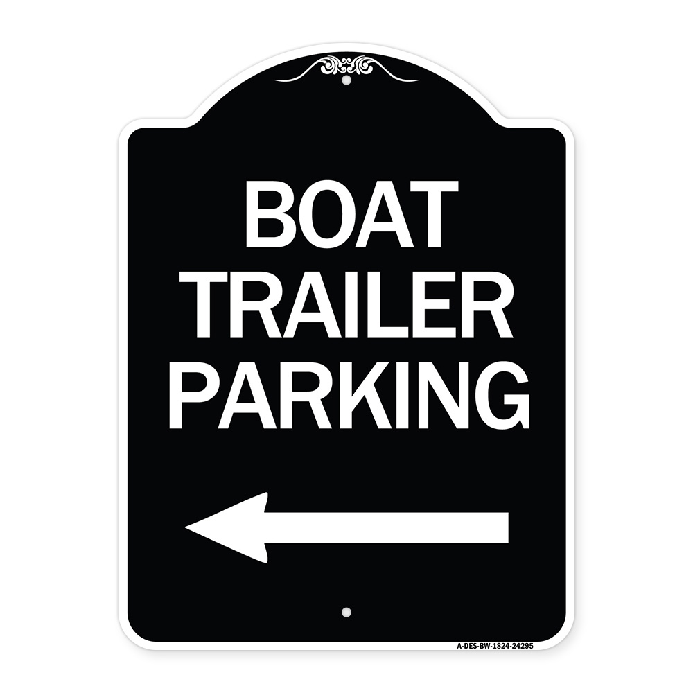 Heavy Trailer Sign SignMission Designer Series Sign - Boat Trailer Parking (With Left ...