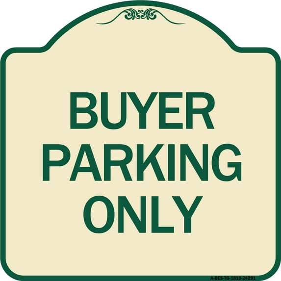 SignMission Designer Series Sign - Buyer Parking Only | Tan & Green 18" X 18" Heavy-Gauge Aluminum Architectural Sign | Protect Your Business & Municipality | Made in the USA