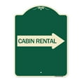 thumbnail image 1 of SignMission Designer Series Sign - Cabin Rental (With Right Arrow) | Green & Tan 18" x 24" Heavy-Gauge Aluminum Architectural Sign | Protect Your Business & Municipality | Made in the, 1 of 4