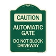 thumbnail image 1 of SignMission Designer Series Sign - Caution Automatic Gate Do Not Block Driveway | Green & Tan 18" x 24" Heavy-Gauge Aluminum Architectural Sign | Made in the USA, 1 of 4