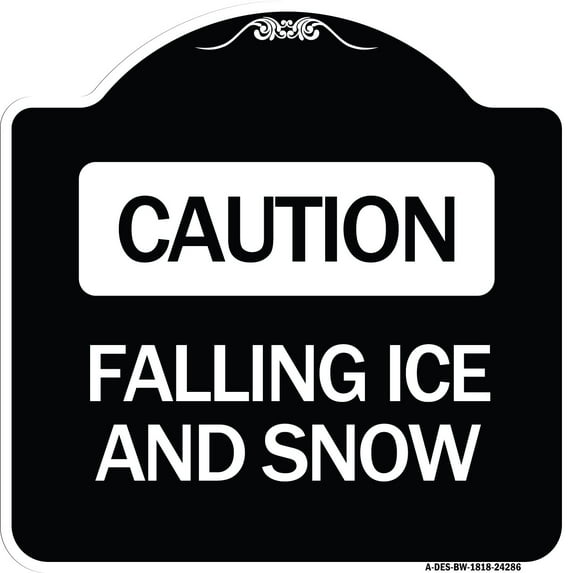 SignMission Designer Series Sign - Caution - Falling Ice and Snow | Black & White 18" X 18" Heavy-Gauge Aluminum Architectural Sign | Protect Your Business & Municipality | Made in the