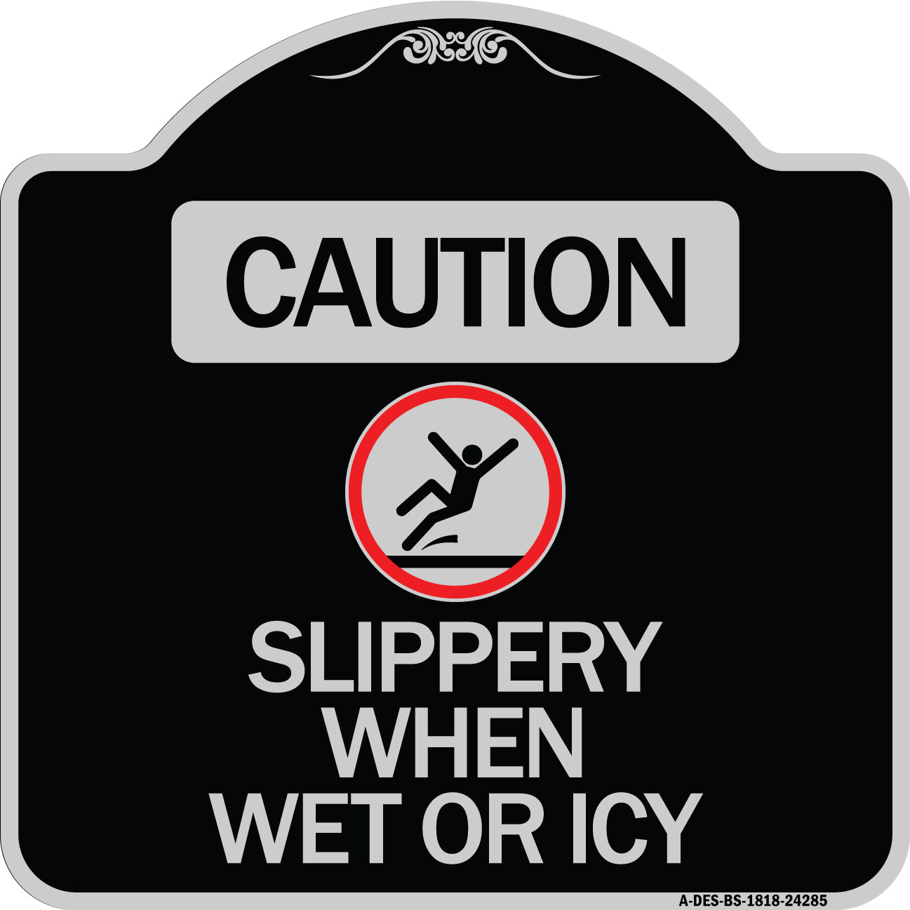 SignMission Designer Series Sign - Caution - Slippery When Wet or Icy ...