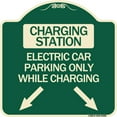 thumbnail image 1 of SignMission Designer Series Sign - Charging Station Electric Car Parking Only While Charging with Left and Right Down Pointing Arrows | Green & Tan 18" X 18" Heavy-Gauge Aluminum, 1 of 4