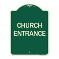 thumbnail image 1 of SignMission Designer Series Sign - Church Entrance | Green & Tan 18" x 24" Heavy-Gauge Aluminum Architectural Sign | Protect Your Business & Municipality | Made in the USA, 1 of 4