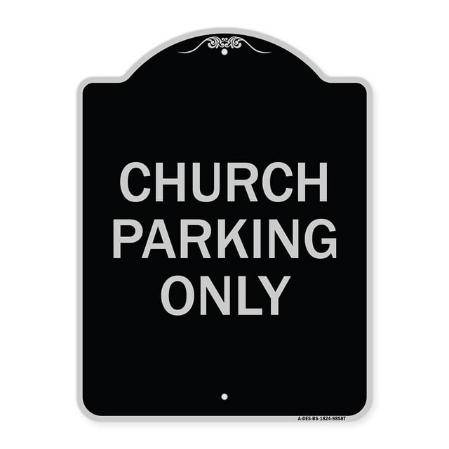 SignMission Designer Series Sign - Church Parking Only | Black & Silver 18" x 24" Heavy-Gauge Aluminum Architectural Sign | Protect Your Business & Municipality | Made in the USA