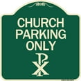 thumbnail image 1 of SignMission Designer Series Sign - Church Parking Only (Chi Rho Symbol) | Green & Tan 18" X 18" Heavy-Gauge Aluminum Architectural Sign | Protect Your Business & Municipality | Made in, 1 of 4