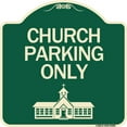thumbnail image 1 of SignMission Designer Series Sign - Church Parking Only (Church Symbol) | Green & Tan 18" X 18" Heavy-Gauge Aluminum Architectural Sign | Protect Your Business & Municipality | Made in, 1 of 4