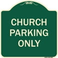 thumbnail image 1 of SignMission Designer Series Sign - Church Parking Only | Green & Tan 18" X 18" Heavy-Gauge Aluminum Architectural Sign | Protect Your Business & Municipality | Made in the USA, 1 of 4