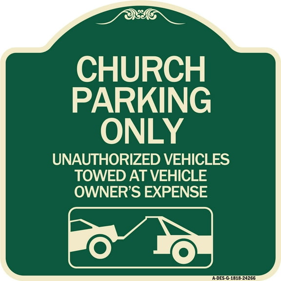 SignMission Designer Series Sign - Church Parking Only - Unauthorized Vehicles Towed at Vehicle Owner's Expense (With Graphic) | Green & Tan 18" X 18" Heavy-Gauge Aluminum Architectural Sign
