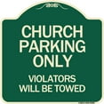 thumbnail image 1 of SignMission Designer Series Sign - Church Parking Only Violators Will Be Towed | Green & Tan 18" X 18" Heavy-Gauge Aluminum Architectural Sign | Protect Your Business & Municipality |, 1 of 4