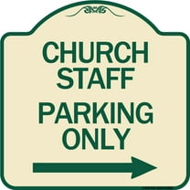 SignMission Designer Series Sign - Church Staff Parking Only (With Right Arrow) | Tan & Green 18" X 18" Heavy-Gauge Aluminum Architectural Sign | Made in the USA