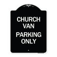 thumbnail image 1 of SignMission Designer Series Sign - Church Van Parking Only | Black & White 18" x 24" Heavy-Gauge Aluminum Architectural Sign | Protect Your Business & Municipality | Made in the USA, 1 of 4