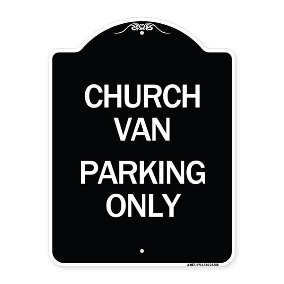 SignMission Designer Series Sign - Church Van Parking Only | Black & White 18" x 24" Heavy-Gauge Aluminum Architectural Sign | Protect Your Business & Municipality | Made in the USA