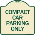 thumbnail image 1 of SignMission Designer Series Sign - Compact Car Parking Only | Tan & Green 18" X 18" Heavy-Gauge Aluminum Architectural Sign | Protect Your Business & Municipality | Made in the USA, 1 of 4