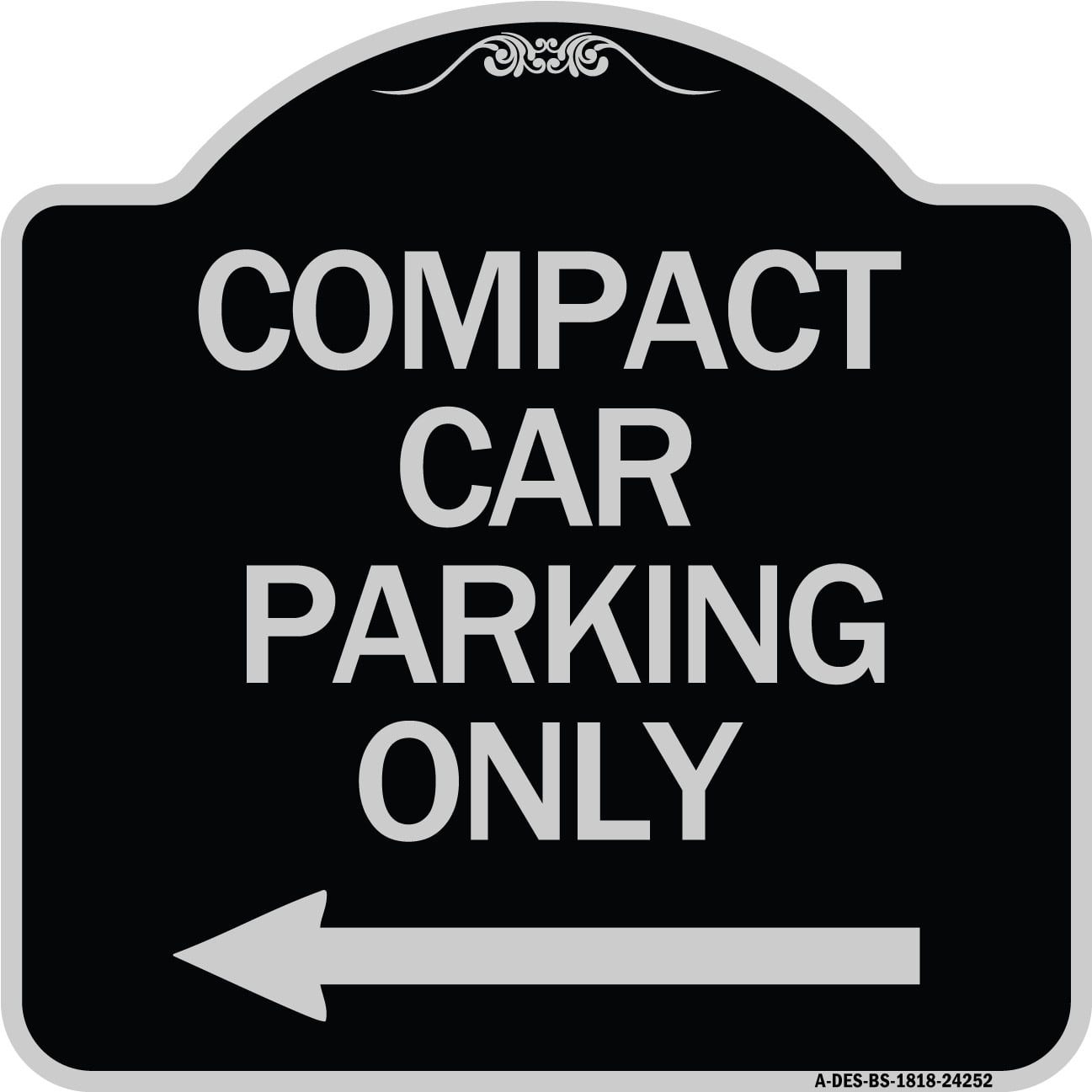 SignMission Designer Series Sign - Compact Car Parking Only (With Left ...