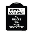 thumbnail image 1 of SignMission Designer Series Sign - Compact Cars Only - No Trucks SUVs Vans Crossovers | Black & White 18" x 24" Heavy-Gauge Aluminum Architectural Sign | Made in the USA, 1 of 4