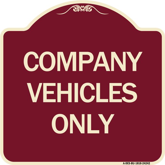 SignMission Designer Series Sign - Company Vehicles Only | Burgundy 18" X 18" Heavy-Gauge Aluminum Architectural Sign | Protect Your Business & Municipality | Made in the USA