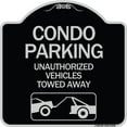 thumbnail image 1 of SignMission Designer Series Sign - Condo Parking - Unauthorized Vehicles Towed Away (With Car Tow Graphic) | Black & Silver 18" X 18" Heavy-Gauge Aluminum Architectural Sign | Made in, 1 of 4