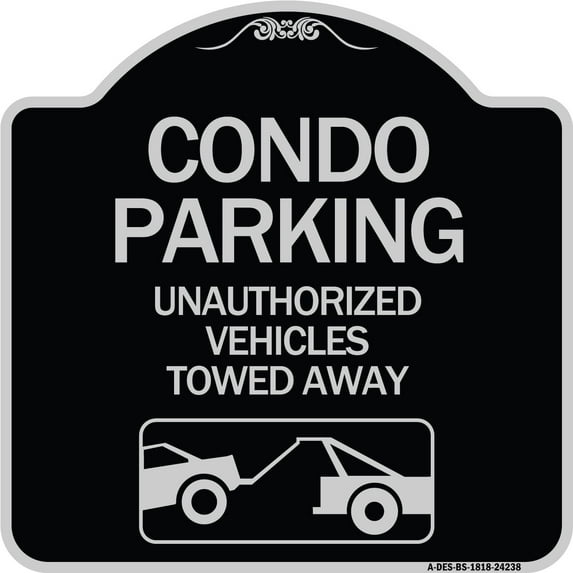 SignMission Designer Series Sign - Condo Parking - Unauthorized Vehicles Towed Away (With Car Tow Graphic) | Black & Silver 18" X 18" Heavy-Gauge Aluminum Architectural Sign | Made in