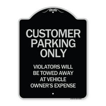 SignMission Designer Series Sign - Customer Parking Only Violators Will Be Towed Away at Vehicle Owner's Expense | Black & Silver 18" x 24" Heavy-Gauge Aluminum Architectural Sign |