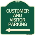 thumbnail image 1 of SignMission Designer Series Sign - Customer and Visitor Parking (With Left Arrow) | Green & Tan 18" X 18" Heavy-Gauge Aluminum Architectural Sign | Made in the USA, 1 of 4