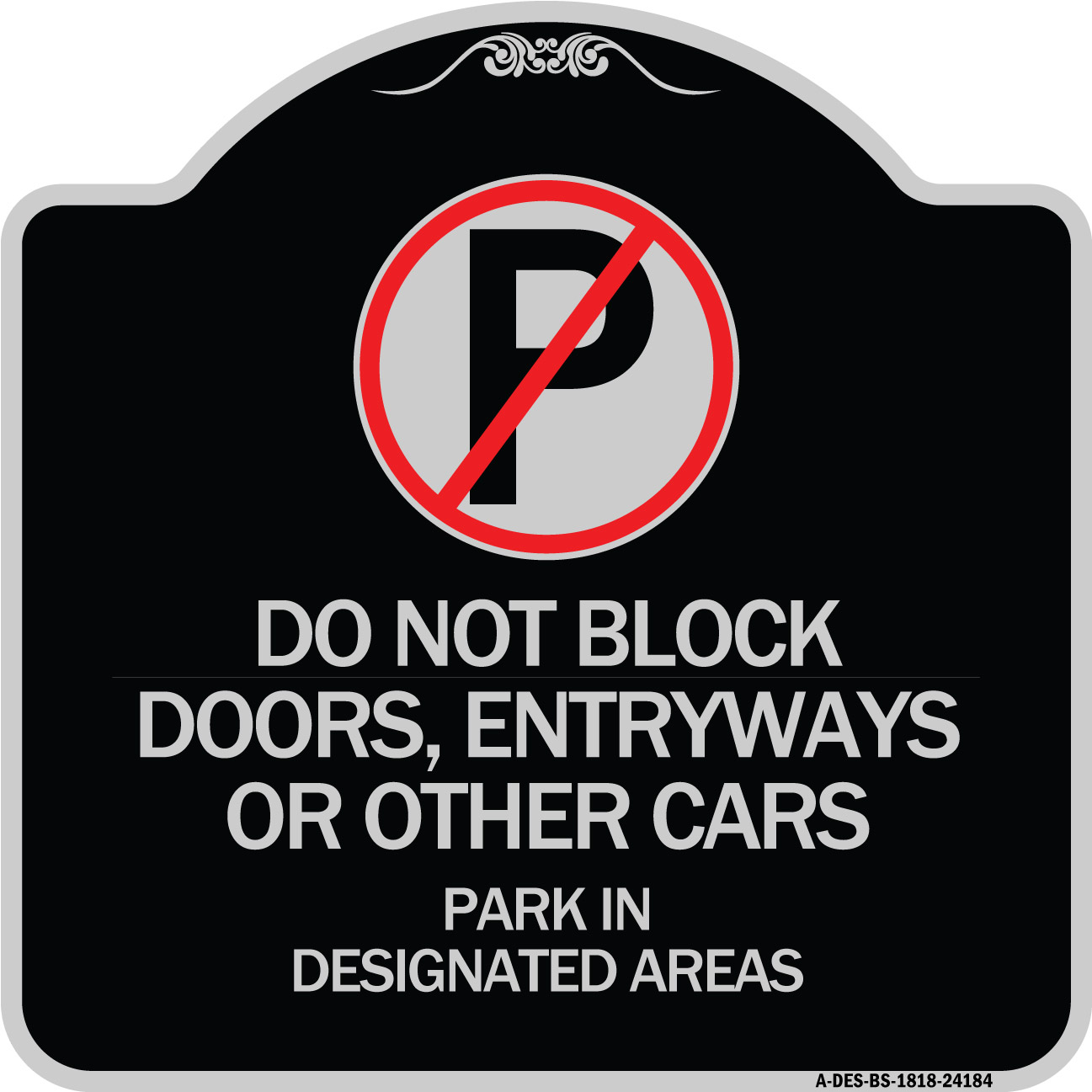SignMission Designer Series Sign - Do Not Block Doors Enter Ways or ...
