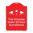 thumbnail image 1 of SignMission Designer Series Sign - This Driveway Under 24 Hour Surveillance With Graphics | Red & White 18" x 24" Heavy-Gauge Aluminum Architectural Sign | Made in the USA, 1 of 4