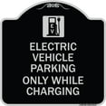 thumbnail image 1 of SignMission Designer Series Sign - Electric Vehicle Parking Only While Charging with Graphic | Black & Silver 18" X 18" Heavy-Gauge Aluminum Architectural Sign | Made in the USA, 1 of 4