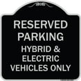 thumbnail image 1 of SignMission Designer Series Sign - For Electrical Cars Reserved Parking - Hybrid & Electric Vehicles Only | Black & Silver 18" X 18" Heavy-Gauge Aluminum Architectural Sign | Made in, 1 of 4
