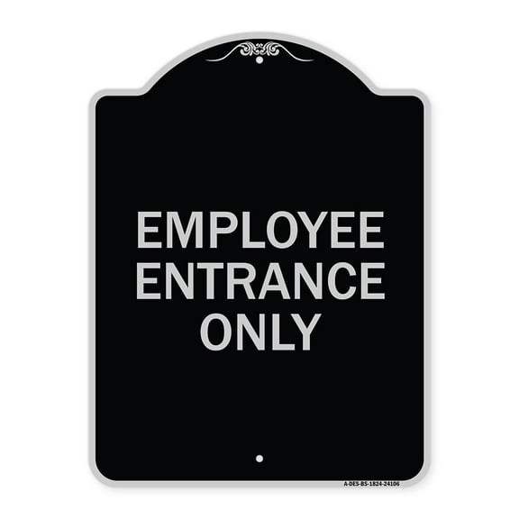 SignMission Designer Series Sign - Employee Entrance Only | Black & Silver 18" x 24" Heavy-Gauge Aluminum Architectural Sign | Protect Your Business & Municipality | Made in the USA