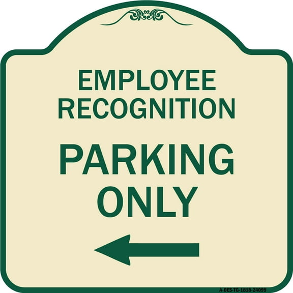 SignMission Designer Series Sign - Employee Recognition Parking Only (With Left Arrow) | Tan & Green 18" X 18" Heavy-Gauge Aluminum Architectural Sign | Made in the USA