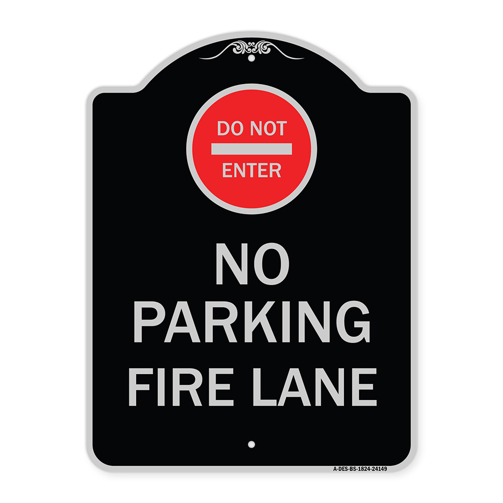 SignMission Designer Series Sign - Do Not Enter No Parking Fire Lane ...