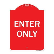 SignMission Designer Series Sign - Enter Only | Red & White 18" x 24" Heavy-Gauge Aluminum Architectural Sign | Protect Your Business & Municipality | Made in the USA