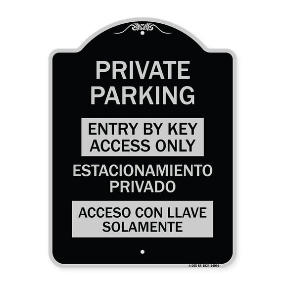 SignMission Designer Series Sign - Entry by Key Access Only - Estacionamiento Privado Acceso Con Llave Solamente | Black & Silver 18" x 24" Heavy-Gauge Aluminum Architectural Sign |