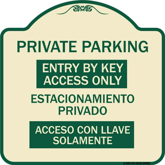 SignMission Designer Series Sign - Entry by Key Access Only - Estacionamiento Privado Acceso Con Llave Solamente | Tan & Green 18" X 18" Heavy-Gauge Aluminum Architectural Sign | Made