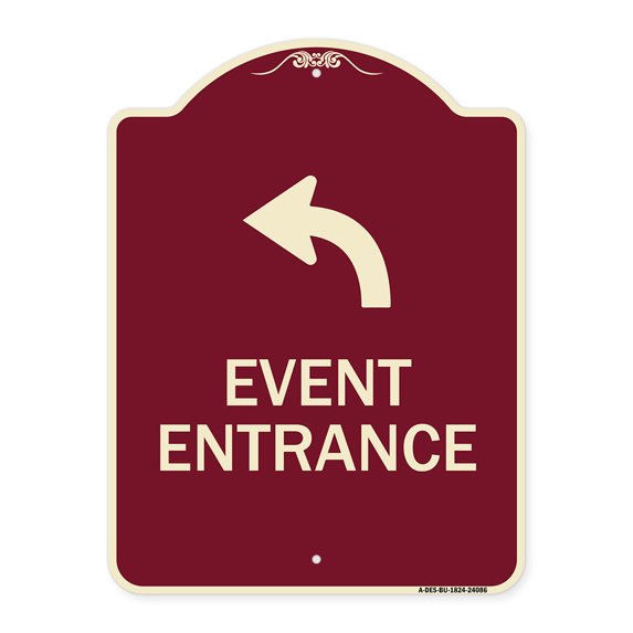 SignMission Designer Series Sign - Event Entrance (With Upper Left Arrow) | Burgundy 18" x 24" Heavy-Gauge Aluminum Architectural Sign | Protect Your Business & Municipality | Made in