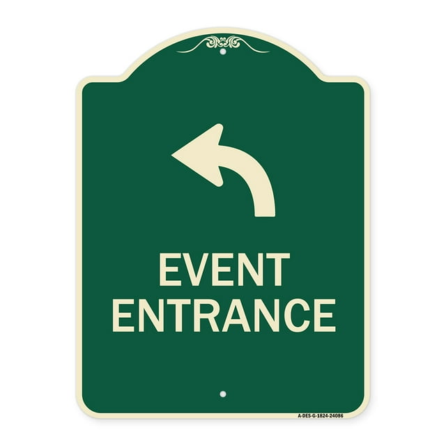 SignMission Designer Series Sign - Event Entrance (With Upper Left Arrow) | Green & Tan 18" x 24" Heavy-Gauge Aluminum Architectural Sign | Protect Your Business & Municipality | Made