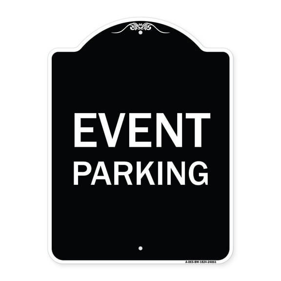 SignMission Designer Series Sign - Event Parking | Black & White 18" x 24" Heavy-Gauge Aluminum Architectural Sign | Protect Your Business & Municipality | Made in the USA