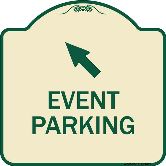 SignMission Designer Series Sign - Event Parking (Up Left Arrow Symbol) | Tan & Green 18" X 18" Heavy-Gauge Aluminum Architectural Sign | Protect Your Business & Municipality | Made in