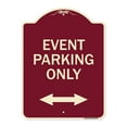 thumbnail image 1 of SignMission Designer Series Sign - Event Parking Only (With Bidirectional Arrow) | Burgundy 18" x 24" Heavy-Gauge Aluminum Architectural Sign | Protect Your Business & Municipality |, 1 of 4
