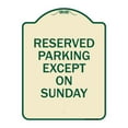 thumbnail image 1 of SignMission Designer Series Sign - Except on Sunday | Tan & Green 18" x 24" Heavy-Gauge Aluminum Architectural Sign | Protect Your Business & Municipality | Made in the USA, 1 of 4