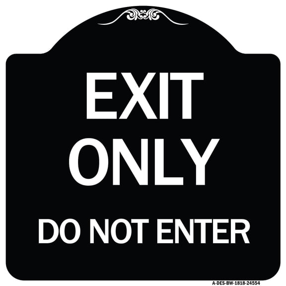 SignMission Designer Series Sign - Exit Only Do Not Enter | Black & White 18" X 18" Heavy-Gauge Aluminum Architectural Sign | Protect Your Business & Municipality | Made in the USA