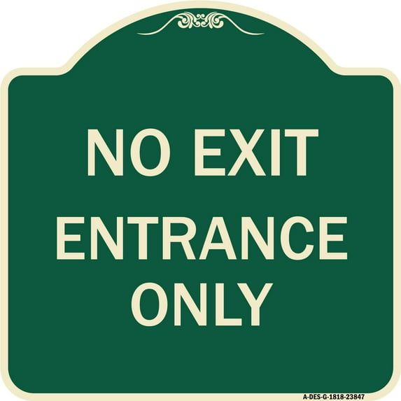SignMission Designer Series Sign - No Exit Entrance Only | Green & Tan 18" X 18" Heavy-Gauge Aluminum Architectural Sign | Protect Your Business & Municipality | Made in the USA