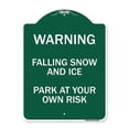 thumbnail image 1 of SignMission A-DES-GW-1824-24026 18 x 24 in. Designer Series Sign - Falling Snow & Ice - Park At Your Own Risk, Green & White, 1 of 4