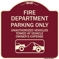 SignMission Designer Series Sign - Fire Department Parking Only Unauthorized Vehicles Towed at Owner Expense with Graphic | Burgundy 18" X 18" Heavy-Gauge Aluminum Architectural Sign