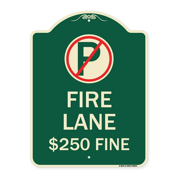 SignMission Designer Series Sign - Fire Lane $250 Fine (With No Parking Symbol) | Green & Tan 18" x 24" Heavy-Gauge Aluminum Architectural Sign | Made in the USA