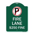 thumbnail image 1 of SignMission A-DES-GW-1824-24022 18 x 24 in. Designer Series Sign - Fire Lane Dollar 250 Fine with No Parking Symbol, Green & White, 1 of 4