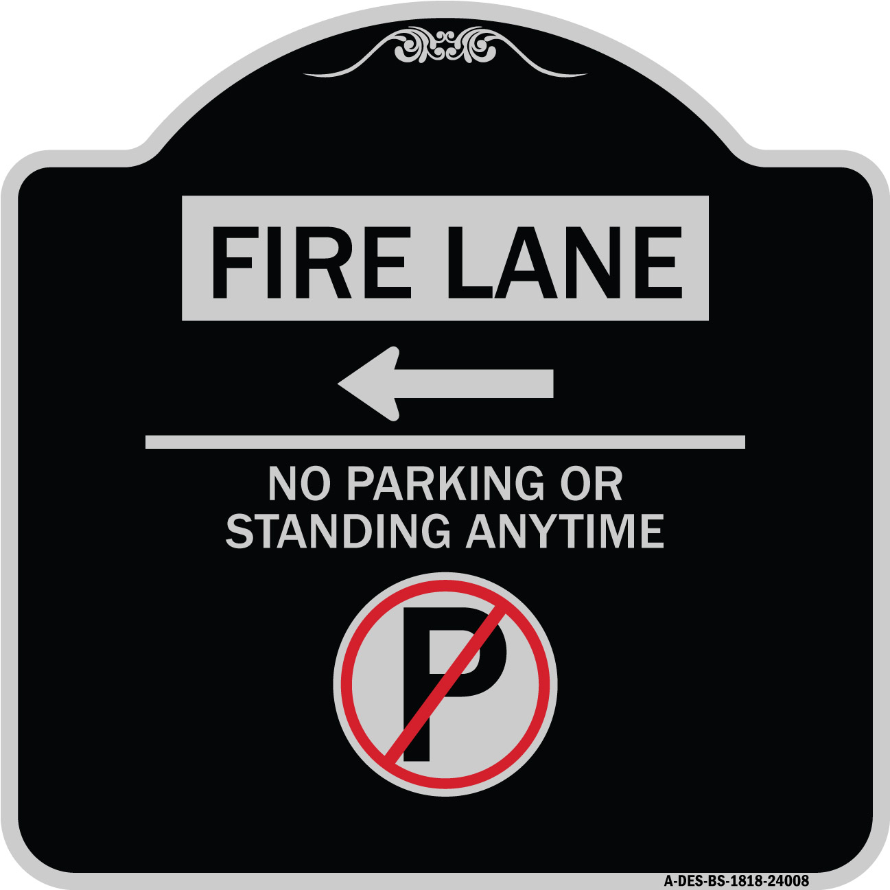 SignMission Designer Series Sign - Fire Lane - No Parking or Standing ...