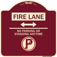 thumbnail image 1 of SignMission Designer Series Sign - Fire Lane - No Parking or Standing Anytime (With No Parking Symbol and Bidirectional Arrow) | Burgundy 18" X 18" Heavy-Gauge Aluminum Architectural Sign, 1 of 4